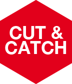Cut & Catch
